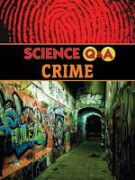 Crime (Science Q & A) 1489606858 Book Cover