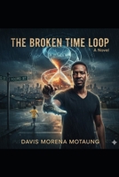 The Broken Time Loop B0G48SYQ7C Book Cover
