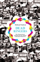 Dead Ringers: How Outsourcing Is Changing the Way Indians Understand Themselves 0691159653 Book Cover