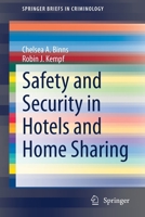 Safety and Security in Hotels and Home Sharing (SpringerBriefs in Criminology) 3030593053 Book Cover