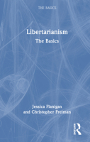 Libertarianism: The Basics 103221967X Book Cover