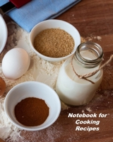 Notebook for Cooking Recipes: Organizer to Collect Favorite Recipes 1689027460 Book Cover