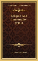Religion and Immortality 1113525487 Book Cover
