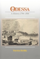 Odessa: A History, 1794-1914 (Harvard Series in Ukrainian Studies) 0916458431 Book Cover
