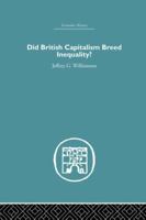 Did British Capitalism Breed Inequality? 1138864897 Book Cover