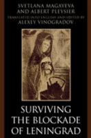 Surviving the Blockade of Leningrad 0761834214 Book Cover