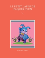 Le petit lapin de Pâques Even 2322219304 Book Cover