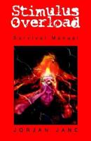 Stimulus Overload 1413464963 Book Cover