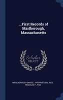 ...First Records of Marlborough, Massachusetts 1022220438 Book Cover