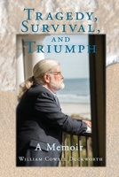 Tragedy, Survival, and Triumph 1958032050 Book Cover