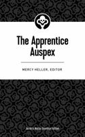 The Apprentice Auspex : A Comprehensive Survey of Victorian-Era Secrets for Peering into the Future 173468545X Book Cover