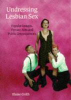 Undressing Lesbian Sex 0304328499 Book Cover