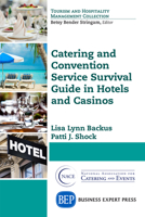Catering and Convention Service Survival Guide in Hotels and Casinos 1631575910 Book Cover