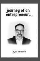 Journey of an Entrepreneur... 1708303405 Book Cover