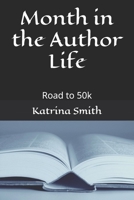 Month in the Author Life: Road to 50k B0H8HJQJZK Book Cover