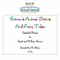 Grimm's Animal Stories and Fairy Tales (Classic Books on Cds Collection) 1606461435 Book Cover