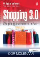 Shopping 3.0: Shopping, the Internet or Both? 1138255947 Book Cover