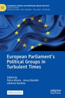 European Parliament's Political Groups in Turbulent Times 3030940144 Book Cover