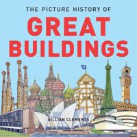 The Picture History of Great Buildings 1845074882 Book Cover