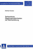 Tarifrechtliche Regelungsmoeglichkeiten Der Rationalisierung 3820479139 Book Cover