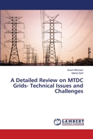 A Detailed Review on MTDC Grids- Technical Issues and Challenges 3659572667 Book Cover