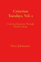 Criterion Tuesdays, Vol. 2 B0FPP3X2NY Book Cover