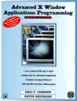 Advanced X Window Application Programming 1558283447 Book Cover