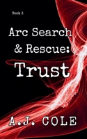 Trust (ARC Search & Rescue) B0H2D8H9QS Book Cover