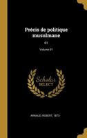 Pr�cis de politique musulmane: 01; Volume 01 0353730912 Book Cover