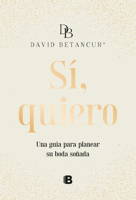 Si, quiero. Una guía para planear su boda soñada / Yes, I Do (Spanish Edition) 6287634804 Book Cover