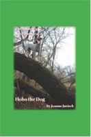 The Amazing Adventures of Hobo the Dog 1412056683 Book Cover