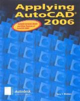 Applying AutoCAD 2006, Student Edition 0078738377 Book Cover