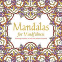 Mandalas for Mindfulness (Creative Moments) 1785574213 Book Cover