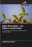 Egle Marmelos: Un albero medicinale (Italian Edition) 6207678672 Book Cover
