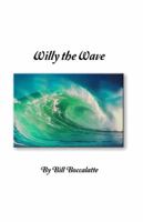 Willy the Wave 1480978582 Book Cover