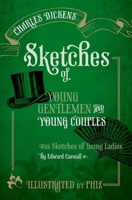 Sketches of Young Ladies, Young Gentlemen, and Young Couples 1847494919 Book Cover