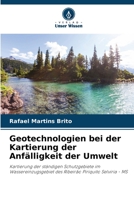 Geotechnologien bei der Kartierung der Anfälligkeit der Umwelt: Kartierung der ständigen Schutzgebiete im Wassereinzugsgebiet des Ribeirão Piriquito Selviria - MS 6206195694 Book Cover