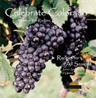 Celebrate Colorado, West of the Rockies: Recipes for All Seasons 0964131412 Book Cover