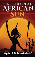 Once Upon an African Sun 1637815379 Book Cover