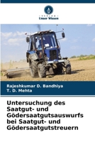 Untersuchung des Saatgut- und Gödersaatgutsauswurfs bei Saatgut- und Gödersaatgutstreuern (German Edition) 6200748586 Book Cover