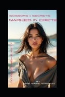 Marked In Crete: Do Good Men Exist B0FR1JYYRM Book Cover