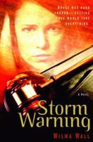 Storm Warning: A Novel 0825439329 Book Cover