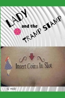 Lady and the Tramp Stamp (Gag Gift Books series) 1704036348 Book Cover