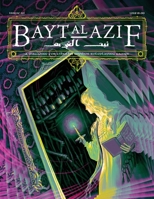 Bayt Al Azif 3 : A Magazine for Cthulhu Mythos Roleplaying Games 1940398940 Book Cover