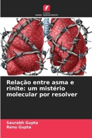 Relação entre asma e rinite: um mistério molecular por resolver (Portuguese Edition) 620074176X Book Cover