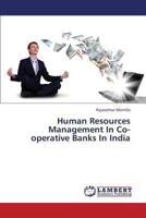 Human Resources Management In Co-operative Banks In India 3659388211 Book Cover