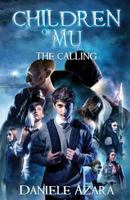 Children of Mu: The Calling 1911143778 Book Cover