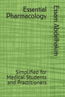 Essential Pharmacology: Simplified for Medical Students and Practitioners (Medical E BOOKS) B0DV4FXVF4 Book Cover
