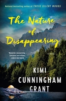 The Nature of Disappearing: A Novel 1250907632 Book Cover