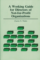 A Working Guide for Directors of Not-for-profit Organizations 089930091X Book Cover